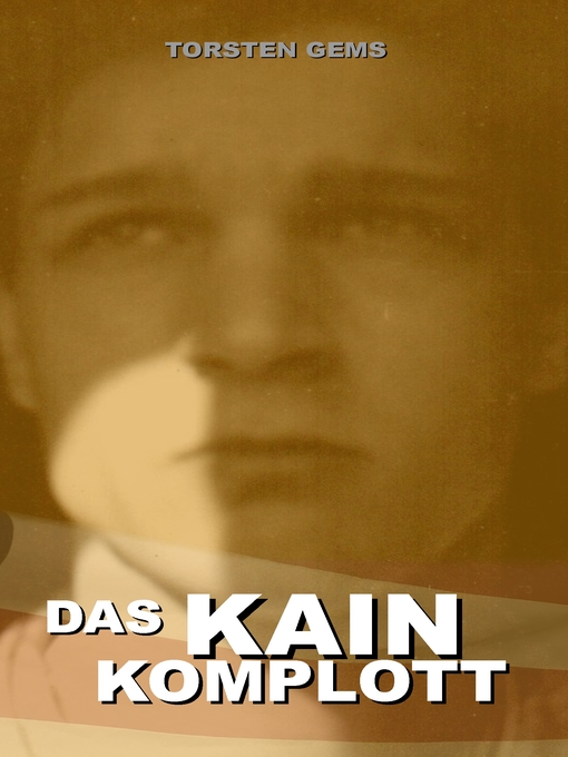 Title details for Das Kain Komplott by Torsten Gems - Available